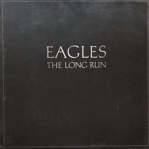 Eagles The Long Run Vinyl Lp